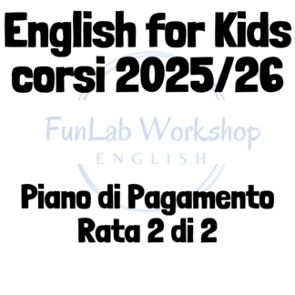 English for Kids 2025/26 – Piano di pagamento (Rata 2 di 2)